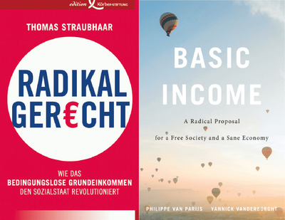 Cover der Bücher "Radikal gerecht" von Thomas Straubhaar und "Basic Income" von Philippe Van Parijs und Yannick Vanderborght